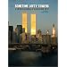 Sometime Lofty Towers: A Photographic Memorial of the World Trade Center