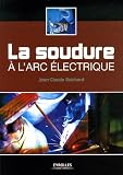 La soudure à l\'arc électrique