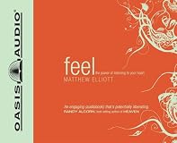 Feel: The Power of Listening to Your Heart