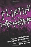 Flirtin' with the Monster