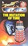 The Mutation of Time: The Daleks' Masterplan Part II