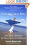 Fifty Is the New Fifty: Ten Life Lessons for Women in Second Adulthood