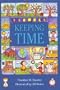 Keeping Time: From the Beginning and Into the 21st Century