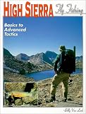 Search : High Sierra Fly Fishing: Basics to Advanced Tactics