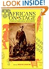 Africans on Stage: Studies in Ethnological Show Business