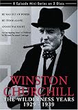 Winston Churchill: The Wilderness Years 1929 - 1939