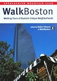 WalkBoston: Walking Tours of Boston's Unique Neighborhoods