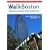 WalkBoston: Walking Tours of Boston's Unique Neighborhoods