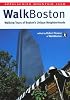 WalkBoston: Walking Tours of Boston's Unique Neighborhoods