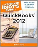 The Complete Idiots Guide to QuickBooks 2012 (Complete Idiots Guides (Lifestyle Paperback))