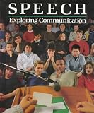 Speech: Exploring Communication : Student Text