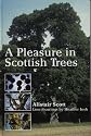 A Pleasure in Scottish Trees
