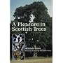 A Pleasure in Scottish Trees