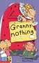 Granny Nothing