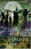 Chronicles of Faerie, The: Hunter's Moon - #1 (Chronicles of Faerie)