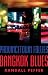 Book Provincetown Follies, Bangkok Blues