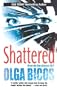 Shattered