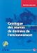 Catalogue des sources de données de l'environnement, édition 1996-1997