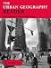 The Urban Geography Reader (Routledge Urban Readers)