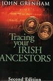 Tracing Your Irish Ancestors, Third Edition