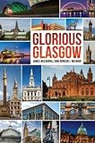 Glorious Glasgow
