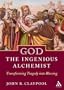 God The Ingenious Alchemist: Transforming Tragedy Into Blessing