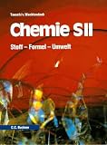 Chemie S II. Stoff, Formel, Umwelt. Gesamtband