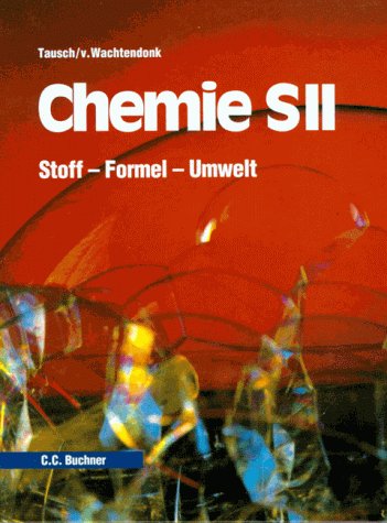 Chemie S II. Stoff, Formel, Umwelt. Gesamtband