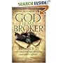 God Is My Broker: A Monk-Tycoon Reveals the 7 1/2 Laws of Spiritual and Financial Growth