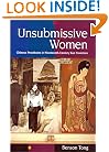 Unsubmissive Women: Chinese Prostitutes in Nineteenth-Century San Francisco