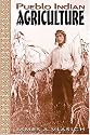 Pueblo Indian Agriculture