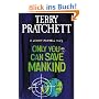 Only You Can Save Mankind