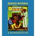 Diego Rivera: A Retrospective