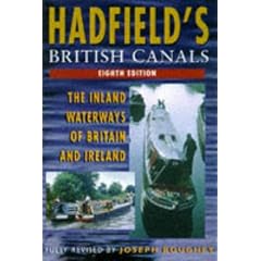 British Canals: Inland Waterways of Britain and Ireland (The Inland Waterways of Britain & Ireland)