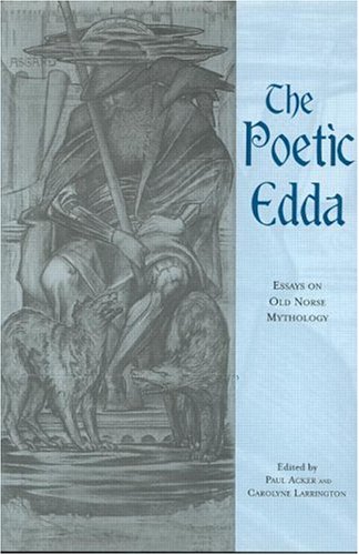 The Poetic Edda: Essays on Old Norse Mythology