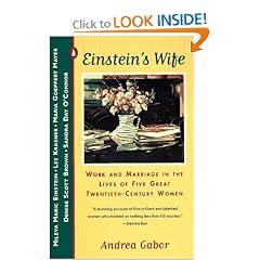Einstein's Wife: Work and Marriage in the Lives of Five Great Twentieth-Century Women
