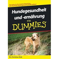 Hundegesundheit und -ern�hrung f�r Dummies