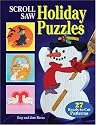 Scroll Saw Holiday Puzzles: 30 Seasonal Patterns for Christmas and Other Holiday Scrolling