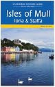 Isles of Mull, Iona and Staffa (Landmark Visitor Guide)