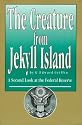 The Creature from Jekyll Island : A Second Look at the Federal Reserve