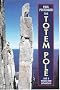 The Totem Pole (and a whole new adventure)
