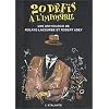 20 d�fis � l'impossible : Une anthologie de Roland Lacourbe et Robert Adey