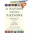 A Nation Among Nations: America's Place in World History by  Thomas Bender