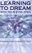 Learning to Dream with Your Eyes Open: A Survival Guide for Inner City Youth