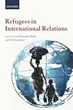 Refugees in international relations