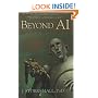 Beyond AI: Creating the Conscience of the Machine