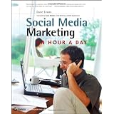 Social Media Marketing: An Hour a Day