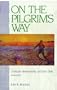 On the Pilgrim's Way: Christian Stewardship and the Tithe