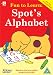 Spot's Alphabet - Including Words, Colours And Shapes