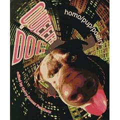 Queer Dog: Homo/Pup/Poetry (Queer Dog)